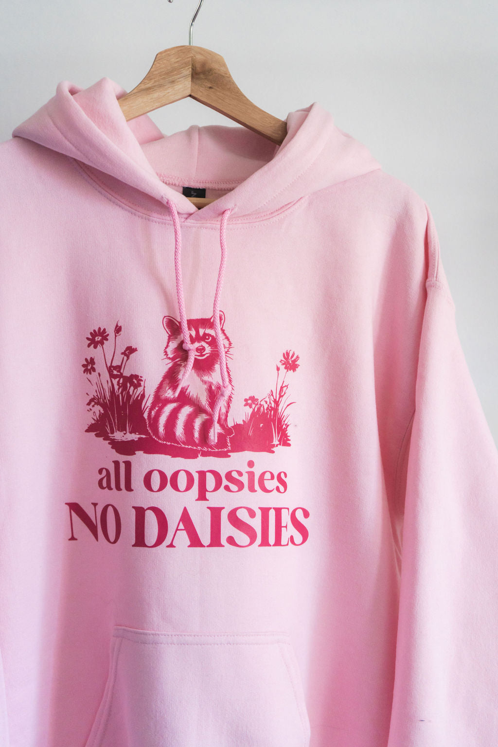 Raccoon All Oopsies No Daisies Hoodie