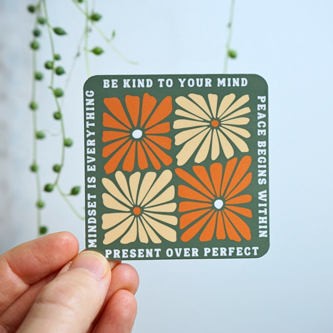 Be Kind to Your Mind Sticker