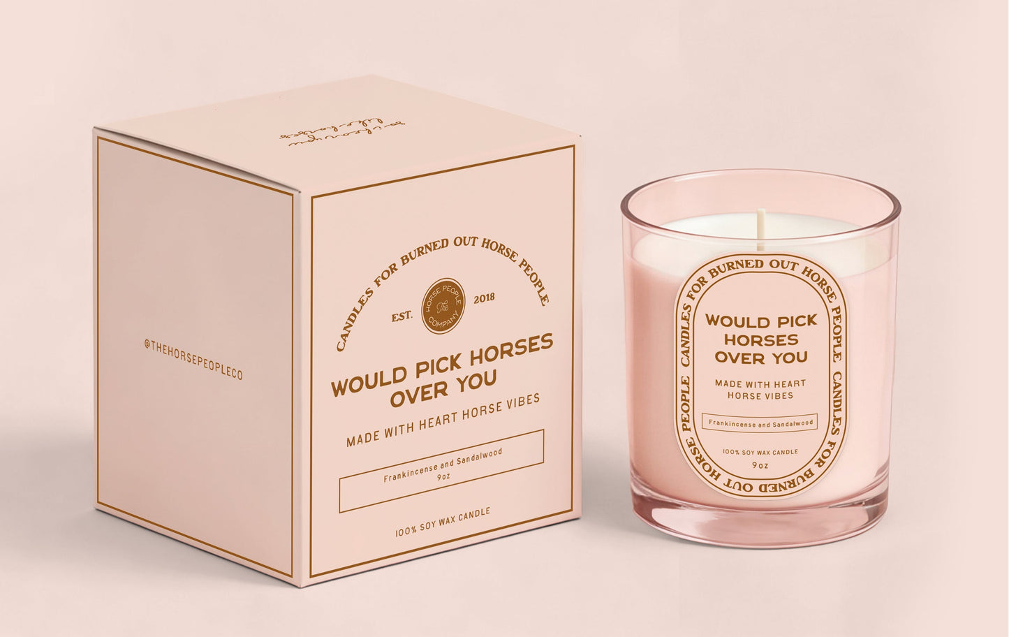 Candles for Burned-Out Horse People | Would Pick Horses Over You