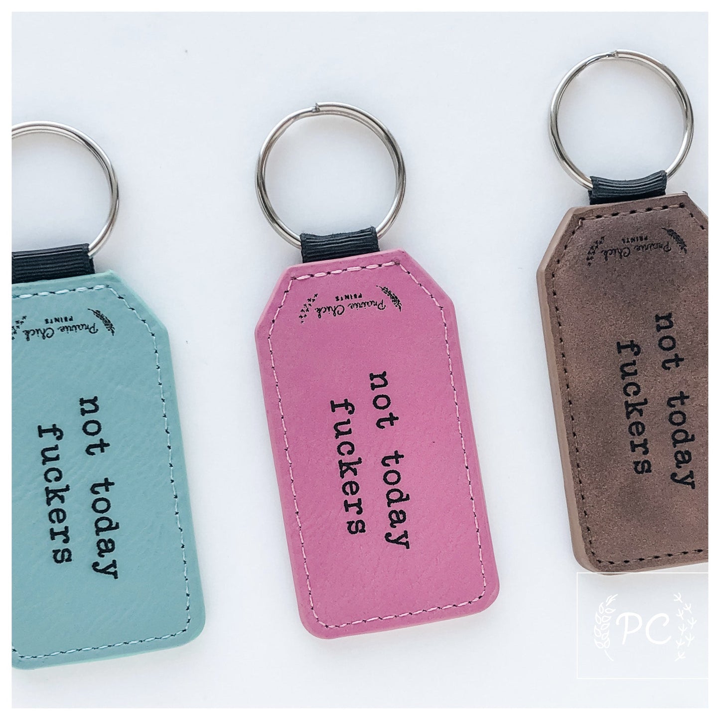 not today fuckers | leather key ring