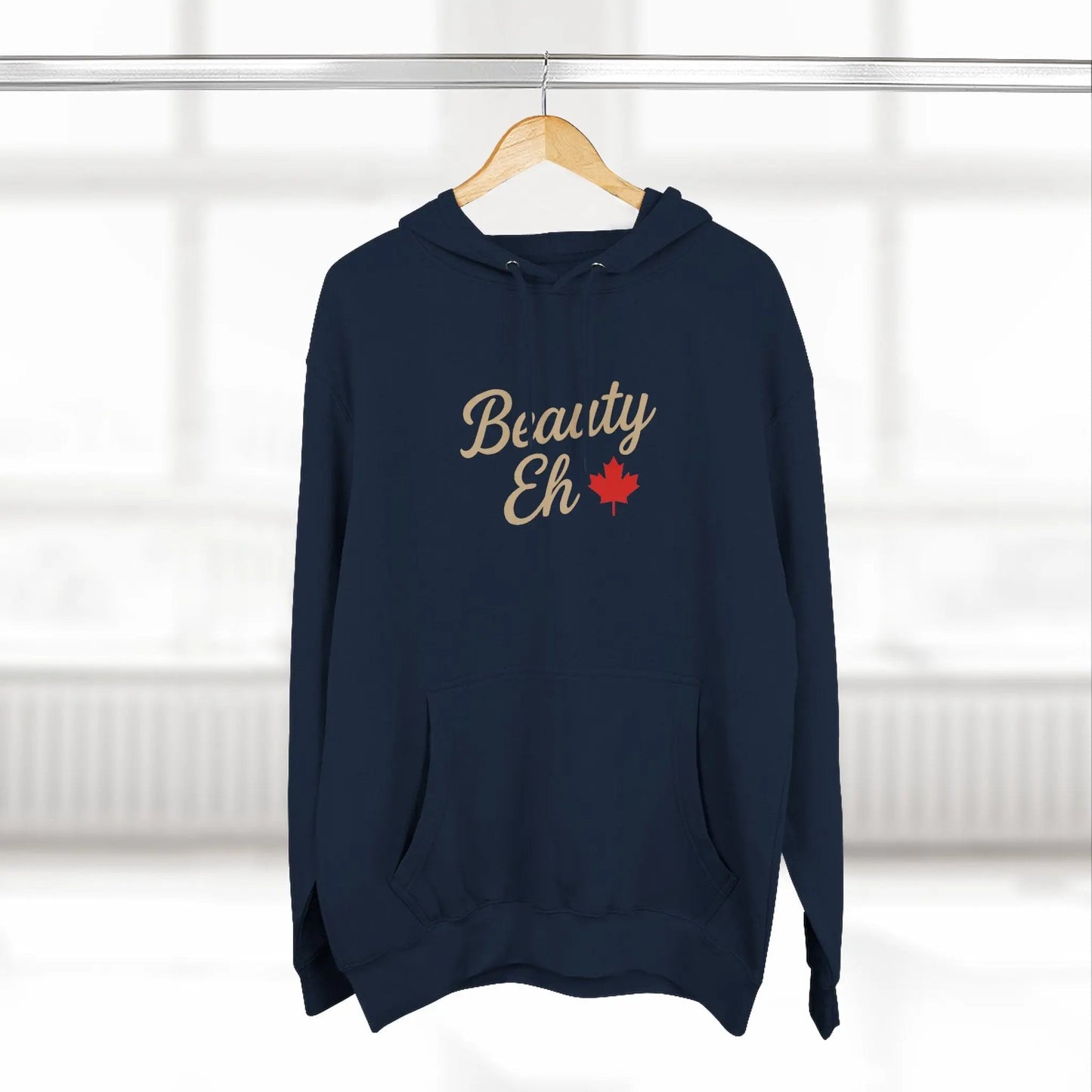 Beauty Eh Canadian Hoodie - Maple Leaf Pride Pullover Sweatshirt - Cozy Fleece Lined Hooded Sweatshirt