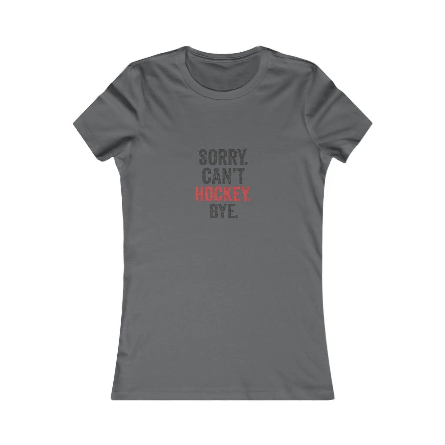Sorry Can't Hockey Bye Shirt – Funny Hockey Mom Tee