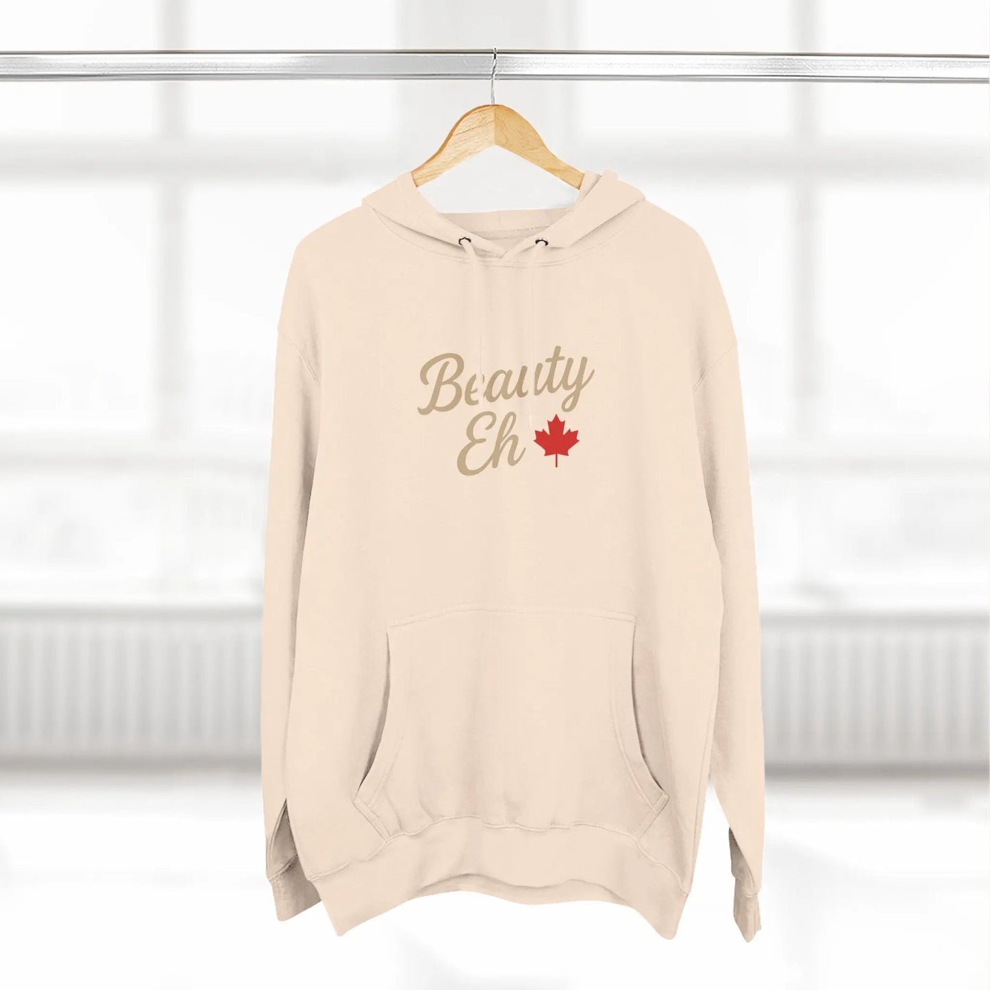 Beauty Eh Canadian Hoodie - Maple Leaf Pride Pullover Sweatshirt - Cozy Fleece Lined Hooded Sweatshirt