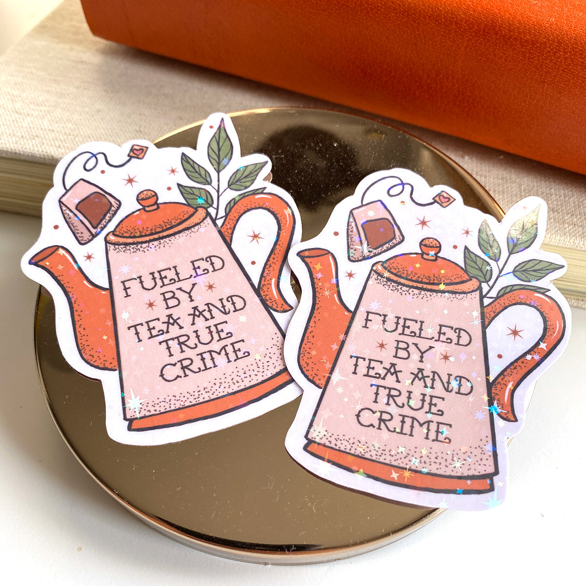 Tea and True Crime Sticker