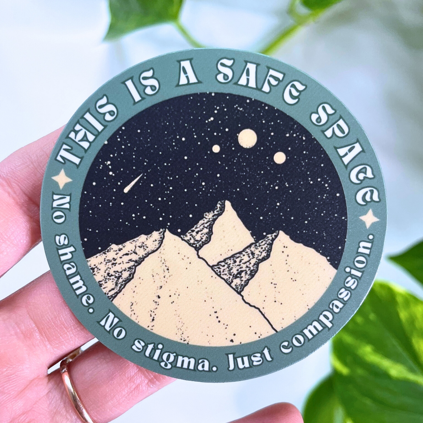 This is a Safe Space Mental Health Awareness Sticker