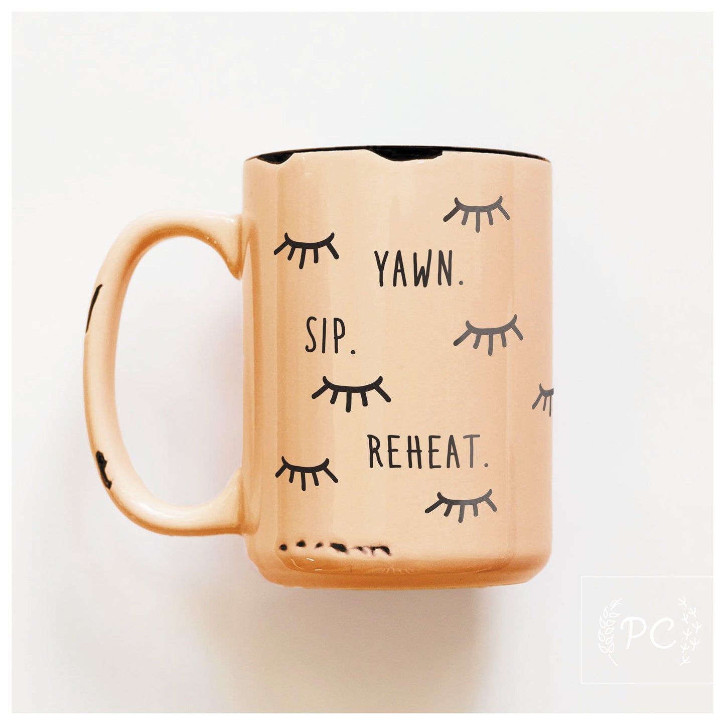 yawn sip reheat | ceramic mug
