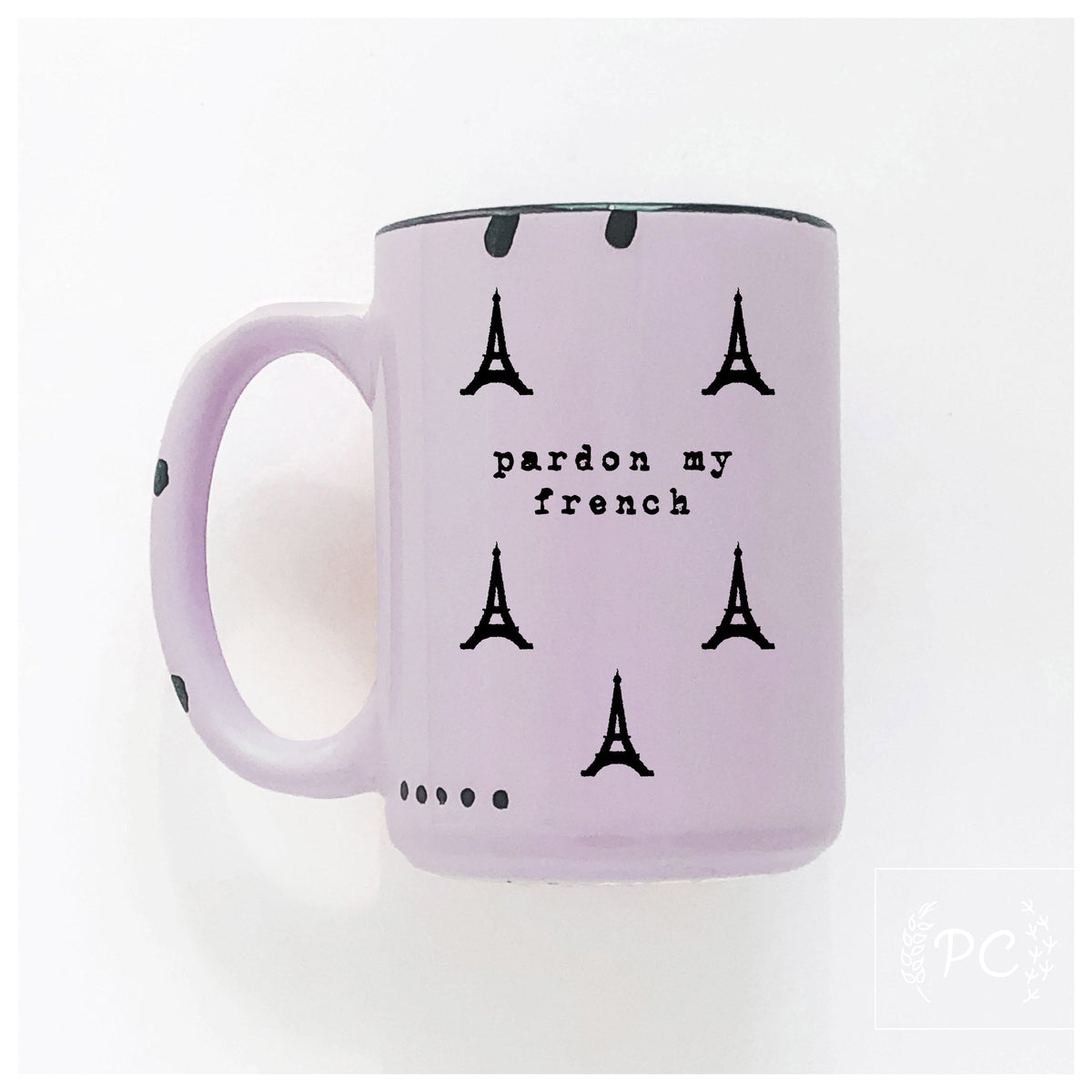 pardon my french | ceramic mug