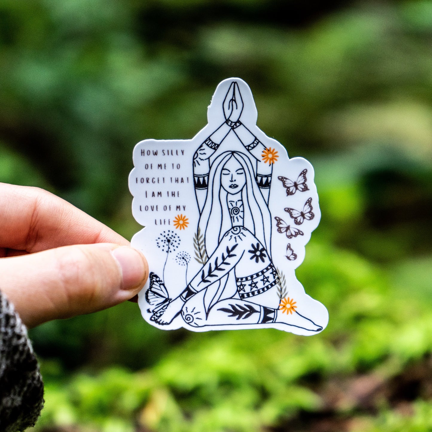 How Silly of Me to Forget that I am the Love of My Life Sticker