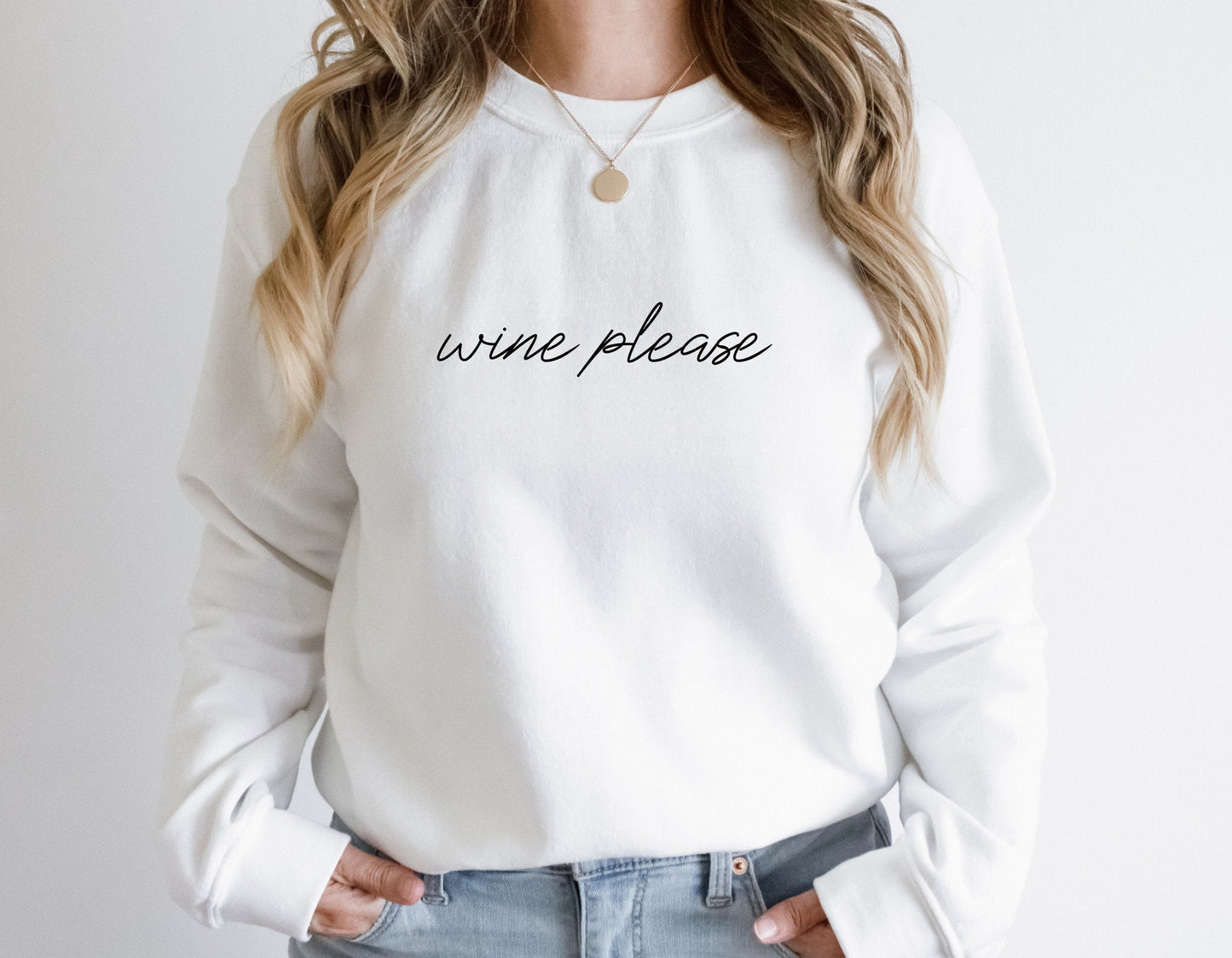 Wine Please Sweatshirt