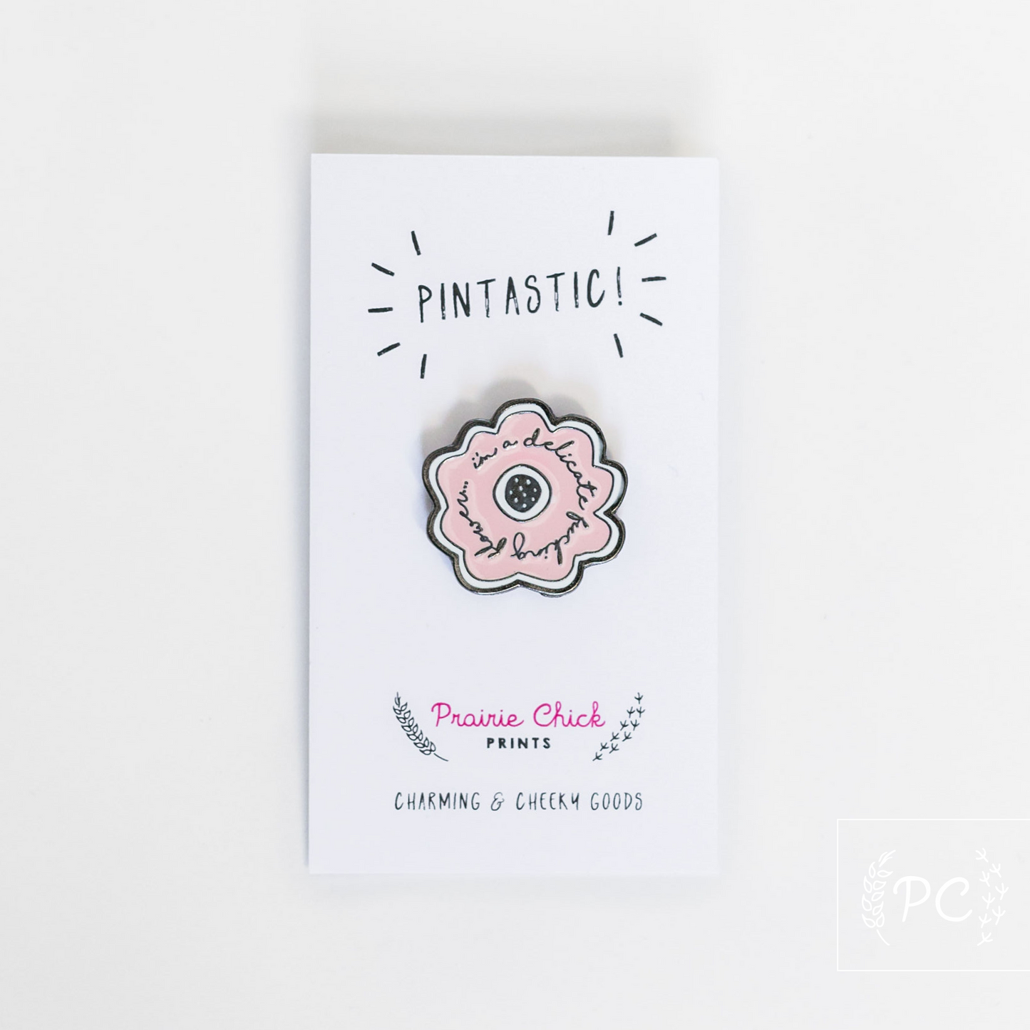 delicate fucking flower | enamel pin