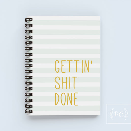 gettin' shit done | note book