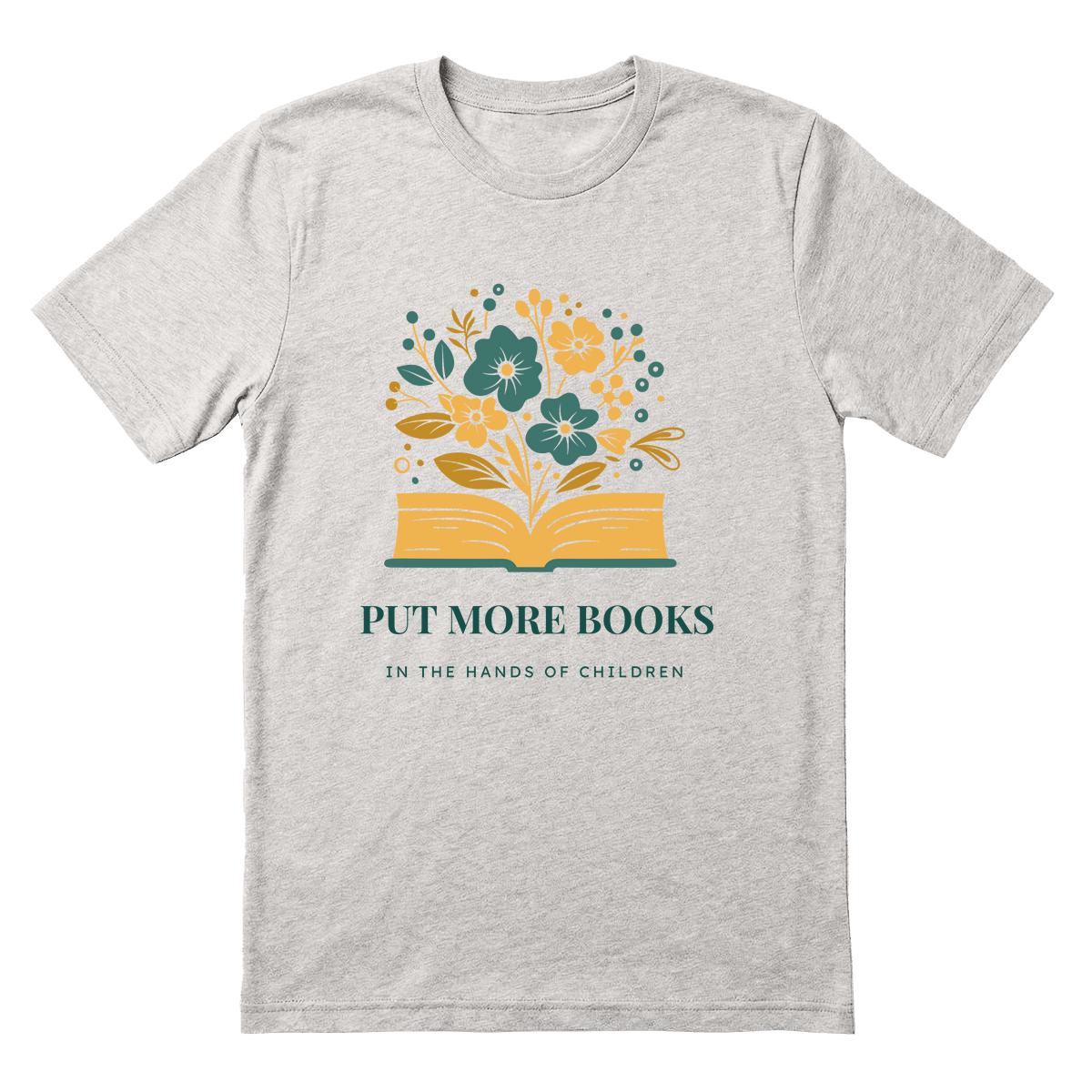 Put More Books in the Hands of Children Tee
