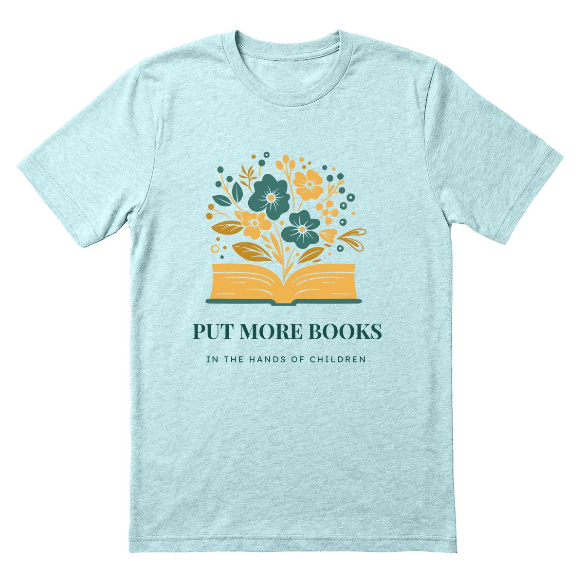 Put More Books in the Hands of Children Tee